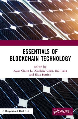 Essentials of Blockchain Technology by Kuan-Ching Li