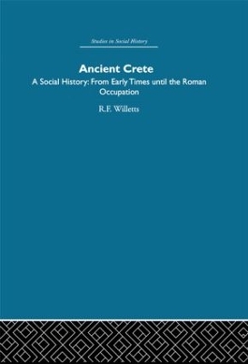 Ancient Crete by R. F. Willetts