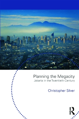 Planning the Megacity by Christopher Silver