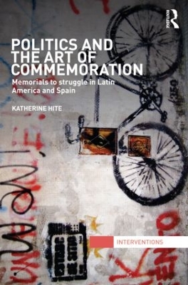 Politics and the Art of Commemoration by Katherine Hite