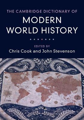 Cambridge Dictionary of Modern World History book