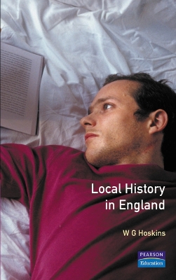 Local History in England by W. G. Hoskins