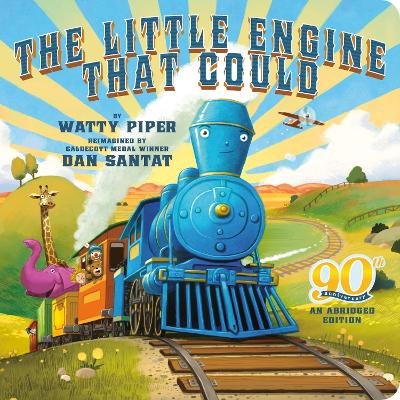 The Little Engine That Could: 90th Anniversary: An Abridged Edition book