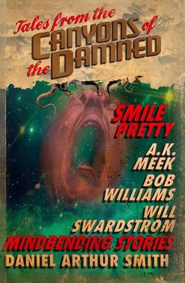 Tales from the Canyons of the Damned by Will Swardstrom