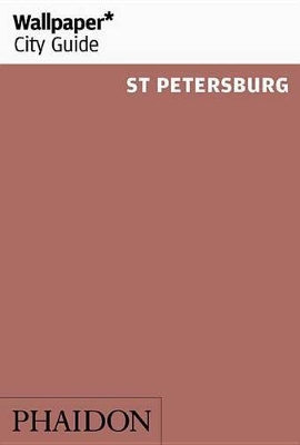 Wallpaper* City Guide St Petersburg 2016 book