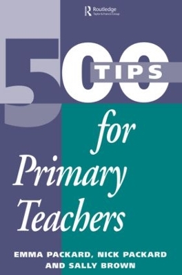 500 Tips for Primary School Teachers book