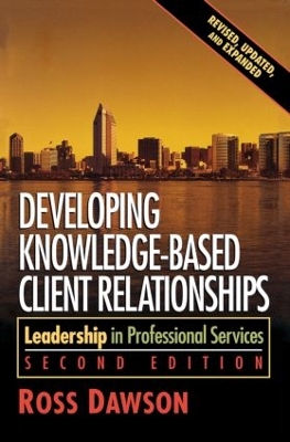 Developing Knowledge-Based Client Relationships book