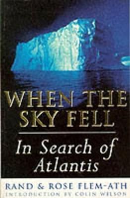 When the Sky Fell: In Search of Atlantis book