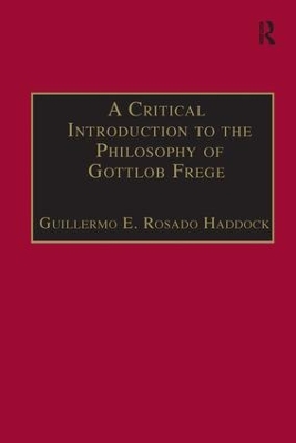 A Critical Introduction to the Philosophy of Gottlob Frege book