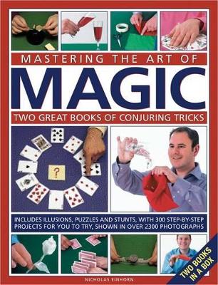 Mastering the Art of Magic: Two Great Books of Conjuring Tricks book