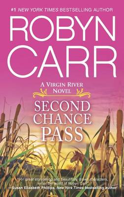Second Chance Pass by Robyn Carr