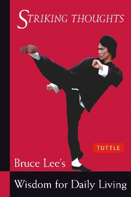 Bruce Lee Striking Thoughts book