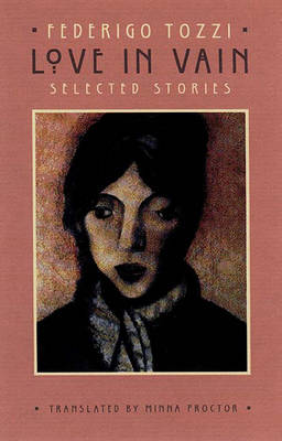 Love in Vain: Selected Stories book