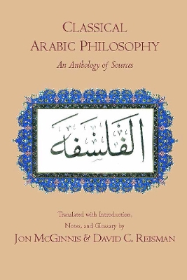 Classical Arabic Philosophy by Jon McGinnis