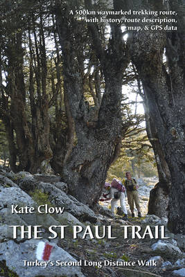 The St Paul Trail: Turkey's second long distance walk book