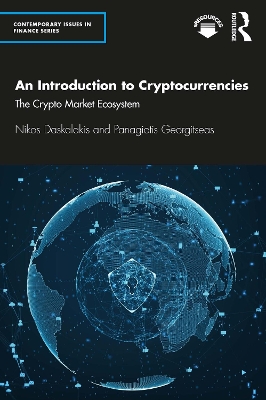 An Introduction to Cryptocurrencies: The Crypto Market Ecosystem by Nikos Daskalakis