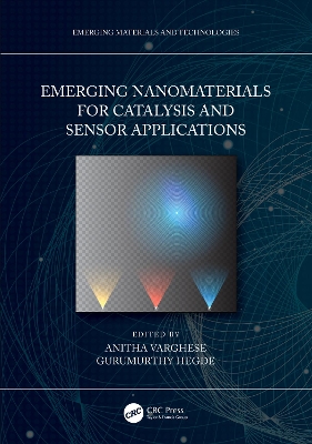 Emerging Nanomaterials for Catalysis and Sensor Applications book