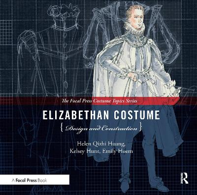 Elizabethan Costume Design and Construction book