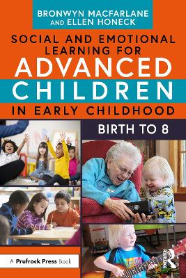 Social and Emotional Learning for Advanced Children in Early Childhood: Birth to 8 book
