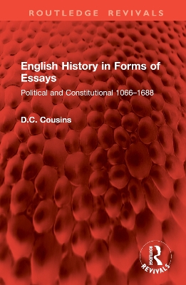 English History in Forms of Essays: Political and Constitutional 1066–1688 book