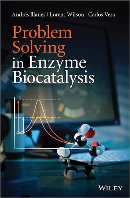 Problem Solving in Enzyme Biocatalysis book