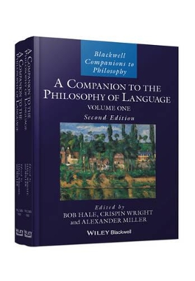 A Companion to the Philosophy of Language, 2 Volume Set by Alexander Miller