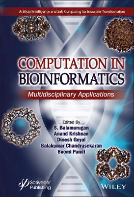 Computation in BioInformatics: Multidisciplinary Applications book