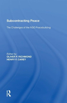 Subcontracting Peace: The Challenges of NGO Peacebuilding book