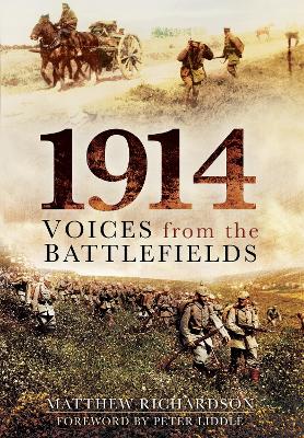 1914: Voices from the Battlefields book