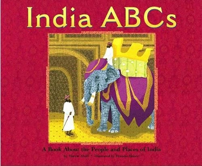 India ABCs: A Book about the People and Places of India book