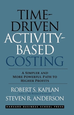 Time-Driven Activity-Based Costing book