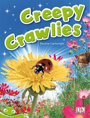 Bug Club Level 13 - Green: Creepy Crawlies (Reading Level 13/F&P Level H) book