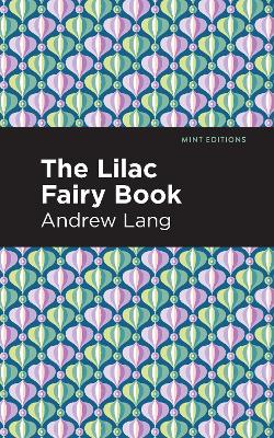The Lilac Fairy Book by Andrew Lang