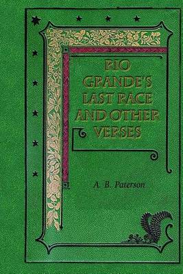 Rio Grande's Last Race and Other Verses book