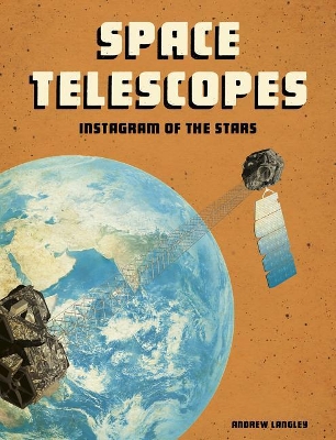 Space Telescopes: Instagram of the Stars book