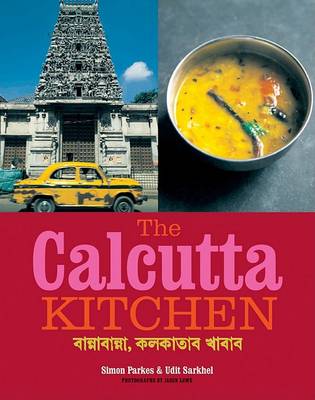 The Calcutta Kitchen by Simon Parkes