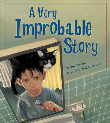 A Very Improbable Story, A by Edward Einhorn
