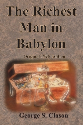 The Richest Man in Babylon Original 1926 Edition book