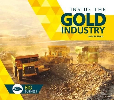 Inside the Gold Industry book