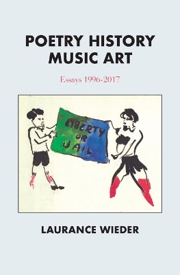 Poetry History Music Art: Essays 1996-2017 book