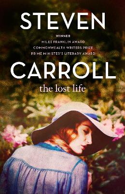 The The Lost Life by Steven Carroll
