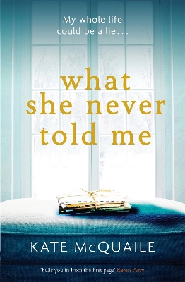 What She Never Told Me book