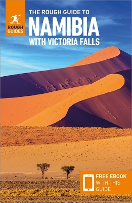 The Rough Guide to Namibia with Victoria Falls: Travel Guide with eBook book