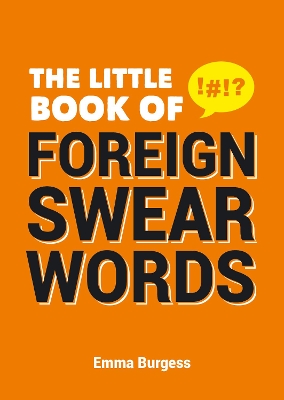 Little Book of Foreign Swear Words book