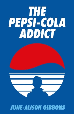 The Pepsi Cola Addict book