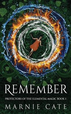 Remember by Marnie Cate