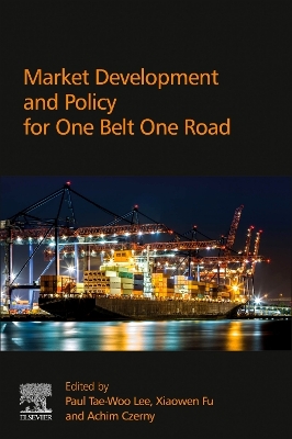 Market Development and Policy for One Belt One Road book