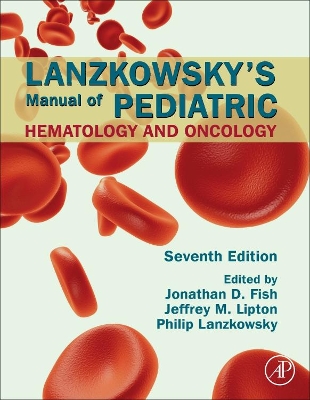 Lanzkowsky's Manual of Pediatric Hematology and Oncology book