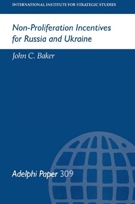 Non-Proliferation Incentives for Russia and Ukraine book