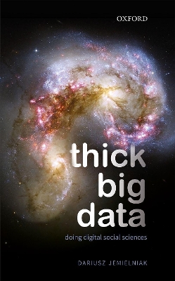 Thick Big Data: Doing Digital Social Sciences book